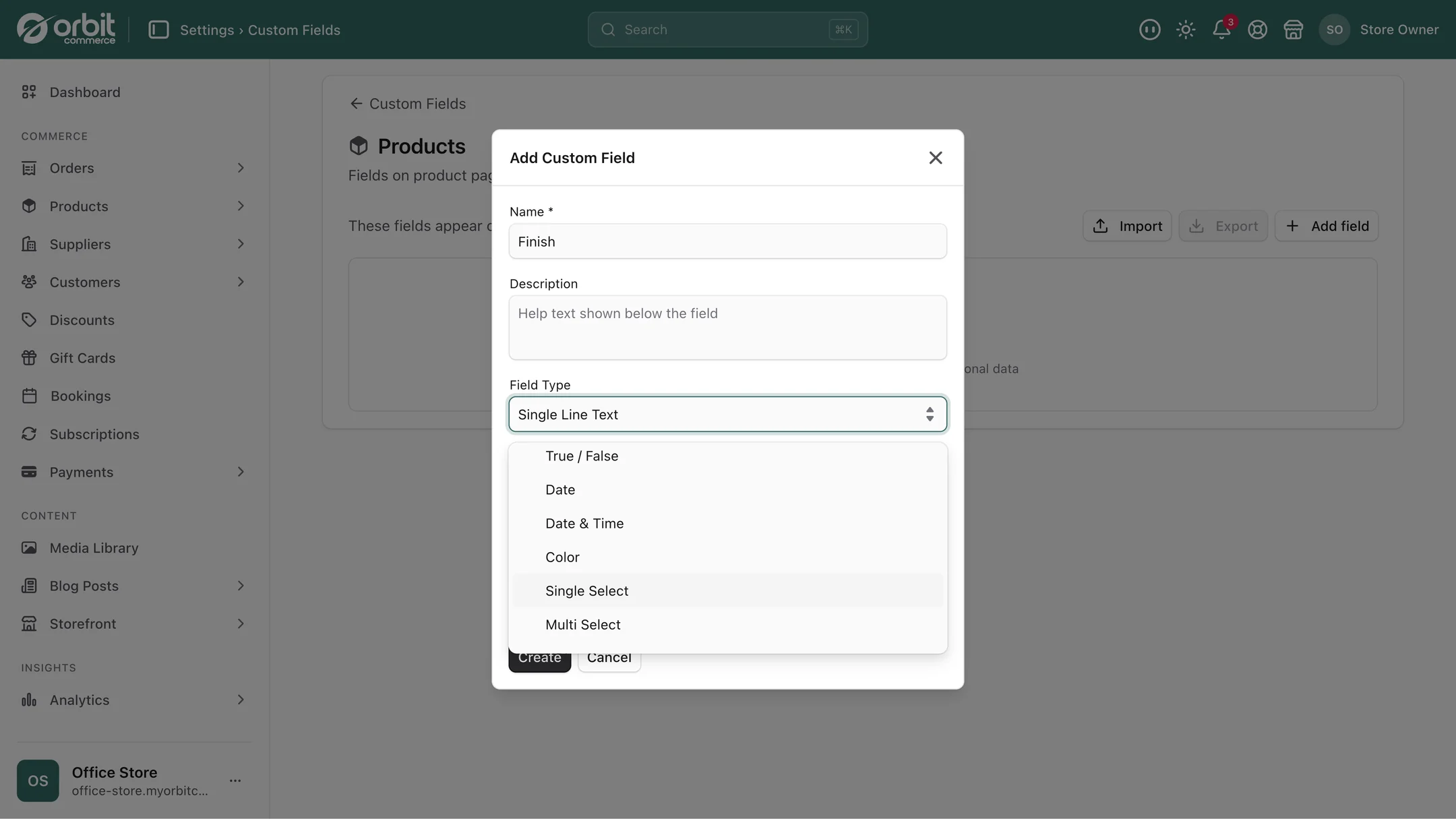 The Add Custom Field dialog with the Field Type list open, showing options including True or False, Date, Colour, Single Select and Multi Select